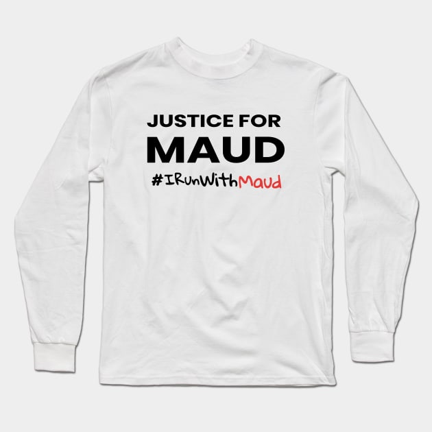 Justice for Ahmaud Arbery Long Sleeve T-Shirt by Yasna